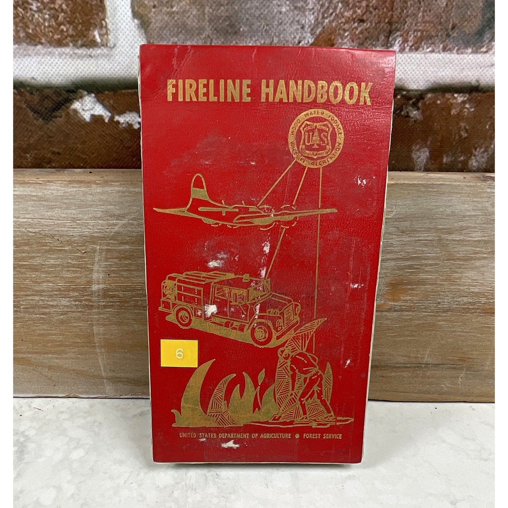 U.S. Department of Agriculture Forest Service Fireline Handbook Firefighting 71"